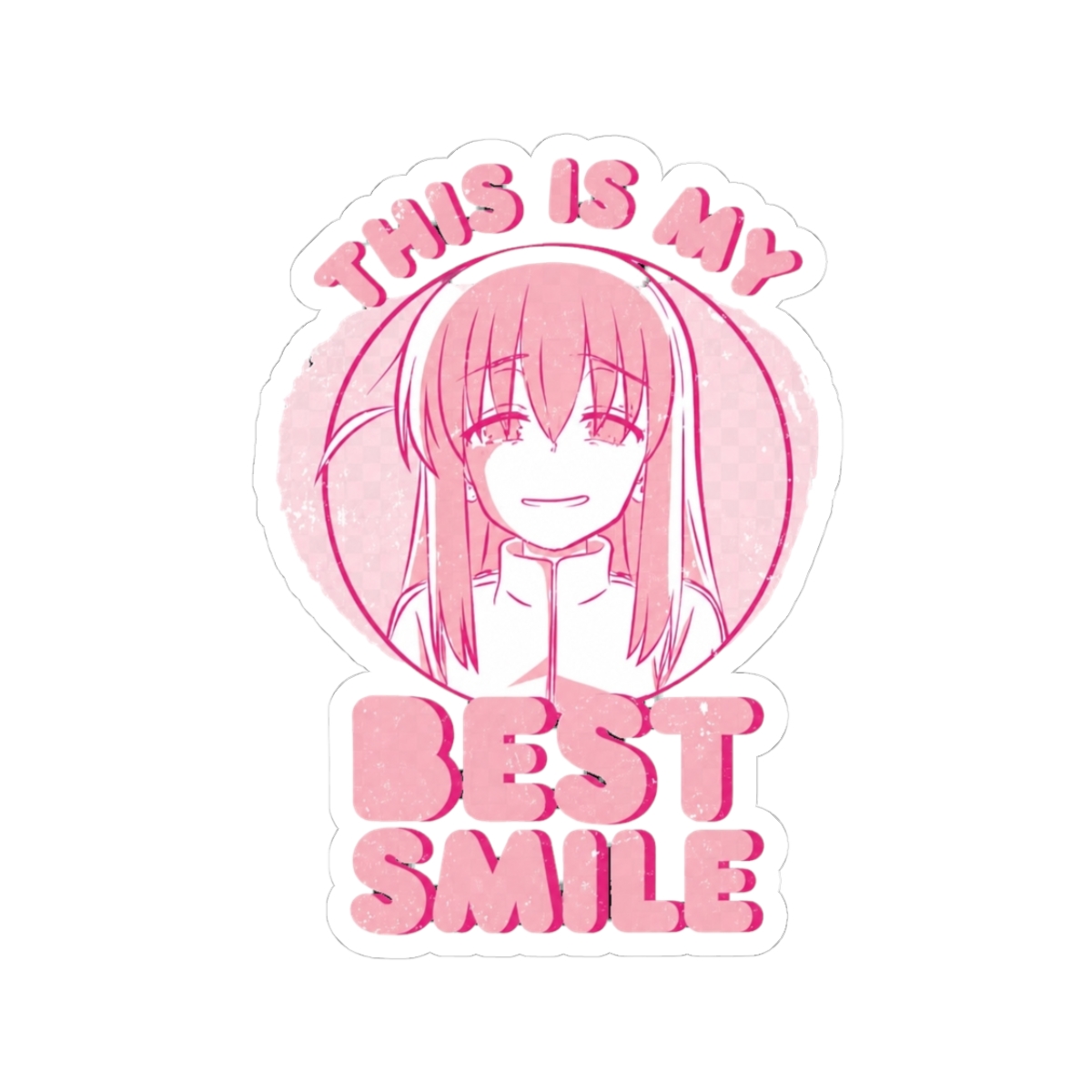 BOCCHI THE ROCK!: THIS IS MY BEST SMILE (GRUNGE STYLE) Sticker